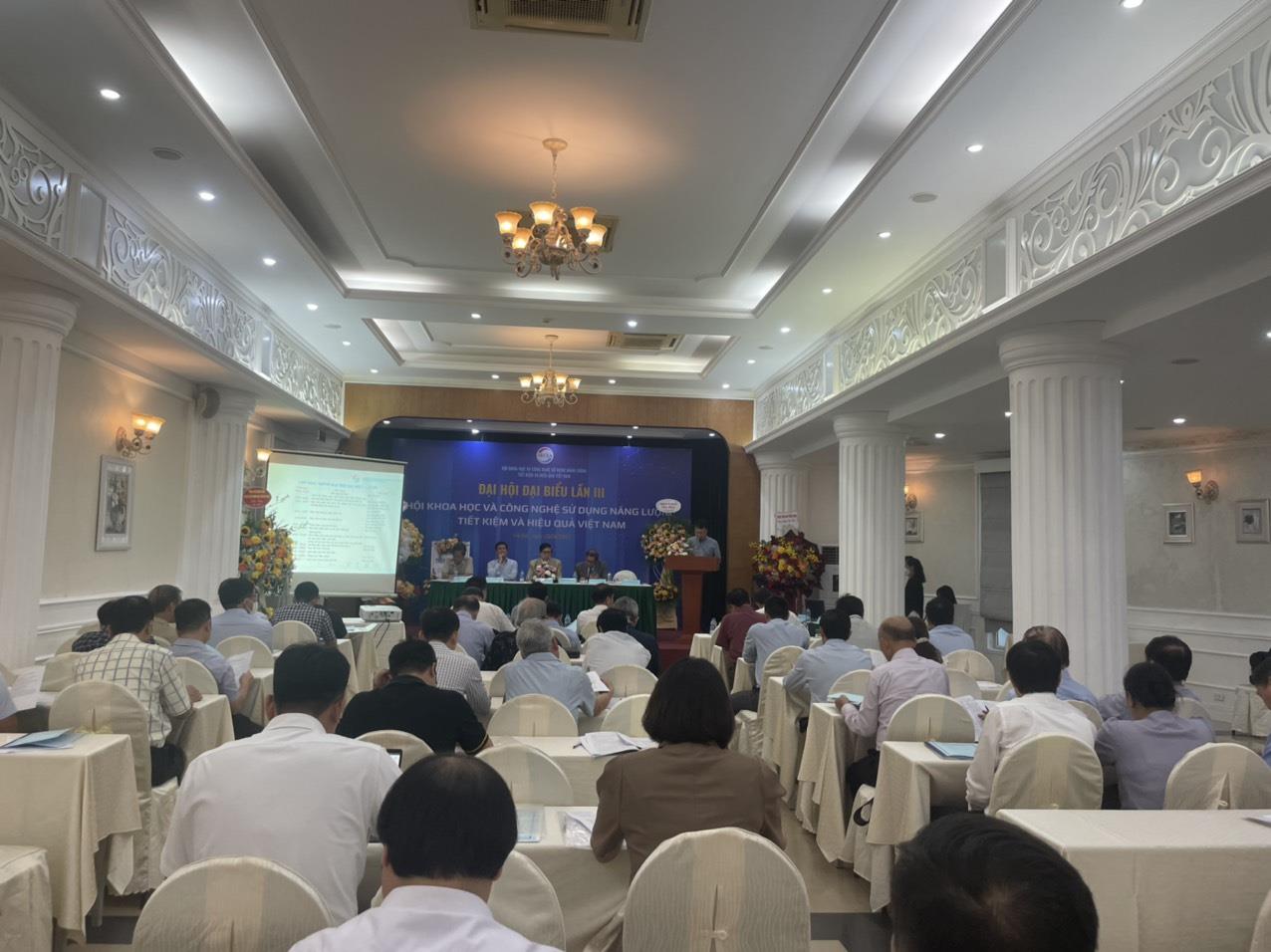 Đại hội Đại biểu Hội Khoa học và Công nghệ sử dụng năng lượng Tiết kiệm và hiệu quả Việt Nam lần thứ III, nhiệm kỳ 2022 - 2027
